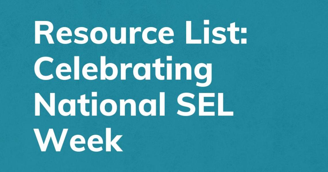 Celebrating National SEL Week 