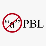 No to A PBL